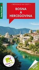 Kniha Pruvodce na cesty Bosna a Hercegovina